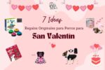 ideas de regalos originales para perros para San Valentín