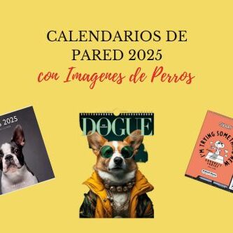 mejores calendarios de pared de perros 2025