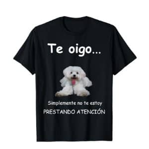 divertida camiseta con imagen perro maltes y frase